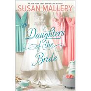 Daughters of the Bride 9780373789719