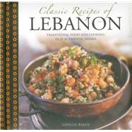 Classic Recipes of Lebanon 9780754829720