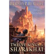 Twelve Kings in Sharakhai 9780756409722