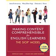 Making Content Comprehensible for English Learners The SIOP Model 9780132689724