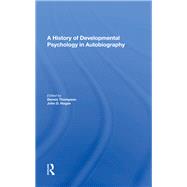 A History of Developmental Psychology in Autobiography 9780367009724