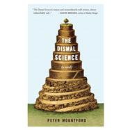 The Dismal Science A Novel 9781935639725