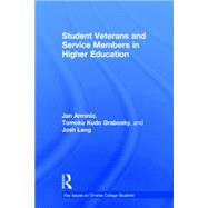 Student Veterans and Service Members in Higher Education 9780415739726