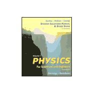 Student Solutions Manual & Study Guide to Accompany Physics for Scientists and Engineers