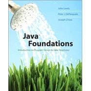 Java Foundations : Introduction to Program Design and Data Structures 9780321429728