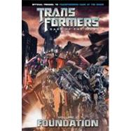 Transformers: Dark of the Moon 2: Foundation 9781599619729