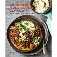The Modern Multi-cooker Cookbook 9781849759731