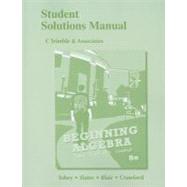 Student Solutions Manual for Beginning Algebra 9780321769732
