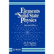 Elements of Solid State Physics