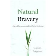 Natural Bravery 9781590309735
