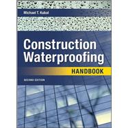 Construction Waterproofing Handbook Second Edition 9780071489737