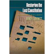 Restoring the Lost Constitution 9780691159737