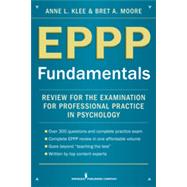 Eppp Fundamentals: Review for the Examination for Professional Practice in Psychology 9780826199737