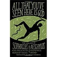 All That You've Seen Here Is God 9780307949738