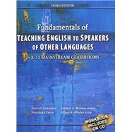 Fundamentals of Teaching English to Speakers of Other Languages in K-12 Mainstream Classrooms 9780757579738