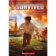 I Survived the American Revolution, 1776 (I Survived #15) 9780545919739