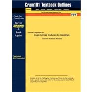 Outlines and Highlights for Lives Across Cultures by Gardiner, Isbn : 0205494757