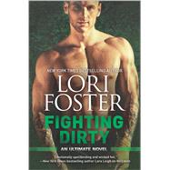 Fighting Dirty 9780373789740