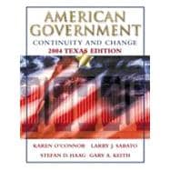 American Government: Continuity and Change, 2004 Texas Edition 9780321129741