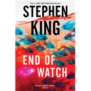 End of Watch A Novel 9781501129742