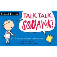 Talk, Talk, Squawk! 9780763679743
