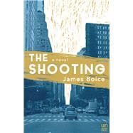 The Shooting 9781939419743
