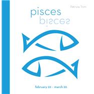 Signs of the Zodiac: Pisces 9788854409743