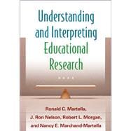 Understanding and Interpreting Educational Research 9781462509744