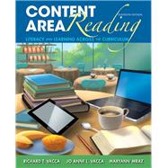 Content Area Reading Literacy and Learning Across the Curriculum, Loose-Leaf Version 9780133389746