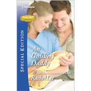 An Unlikely Daddy 9780373659746