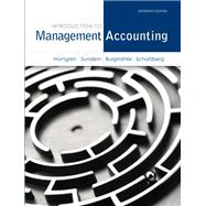 Introduction to Management Accounting Plus NEW MyLab Accounting with Pearson eText -- Access Card Package 9780133059748