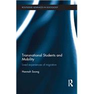Transnational Students and Mobility 9780367869748