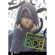 Maximum Ride: The Manga, Vol. 8 9780759529748