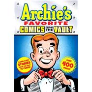 Archie's Favorite Comics from the Vault 9781619889750
