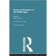 Travel and Travellers of the Middle Ages 9780415869751