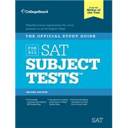 The Official Study Guide for All SAT Subject Tests, 2nd Ed 9780874479751