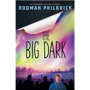 The Big Dark 9780545789752