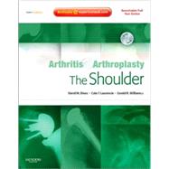 Arthritis & Arthroplasty: The Shoulder (Book with DVD + Access Code) 9781416049753