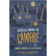 Gathered Around the Campfire 9780736979757