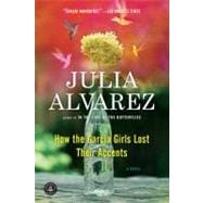 How the Garcia Girls Lost Their Accents 9781565129757