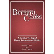 The Essential Writings of Bernard Cooke 9780809149759
