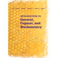 Introduction to General, Organic and Biochemistry 9781285869759