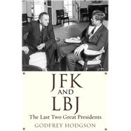 JFK and Lbj 9780300219760