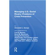 Managing U.s.-soviet Rivalry 9780367019761