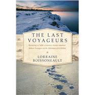 The Last Voyageurs 9781605989761