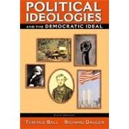Political Ideologies and the Democratic Ideal 9780321159762