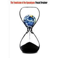 The Fanaticism of the Apocalypse 9780745669762