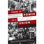 There Is Power in a Union 9780307389763