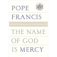 The Name of God Is Mercy 9780735209763