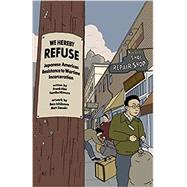 We Hereby Refuse